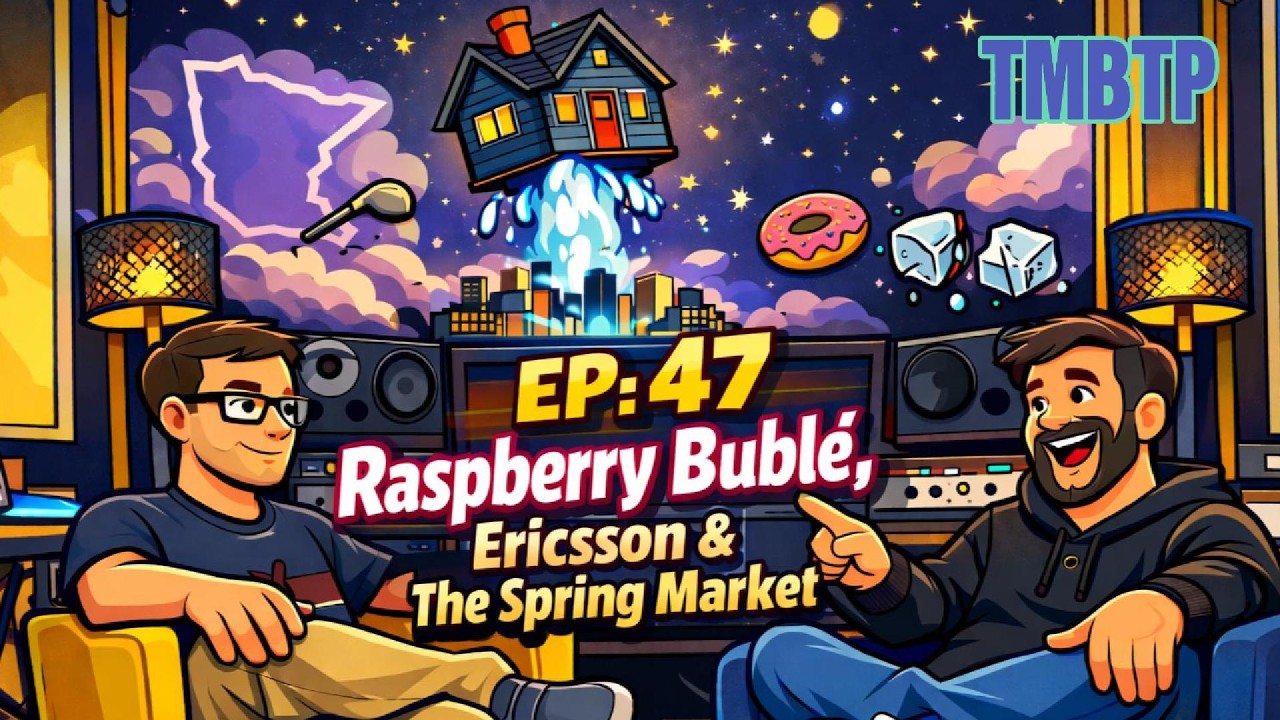 Ep: 47 Raspberry Buble' and the flying houses of Ericsson