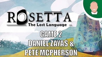 Rosetta: The Lost Language with Daniel Zayas and Pete McPherson - Game 2