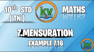 10th Std | Samacheer (TN) | 7.Mensuration | Example 7.16 |Tamil / English | #Maths |
