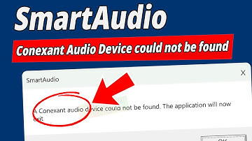 [FIXED] Conexant Audio Device Could Not Be Found | SmartAudio3.exe Application Error