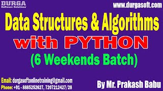DSA with PYTHON (6 Weekends Batch) tutorials || by Mr. Prakash Babu On 15-11-2025 @7PM IST