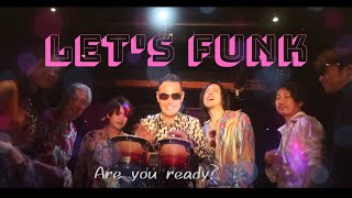コダマセントラルステーション - LET'S FUNK (MUSIC VIDEO)