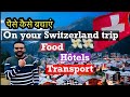 Top 15 tips to save money on your trip to switzerland bonus tricks