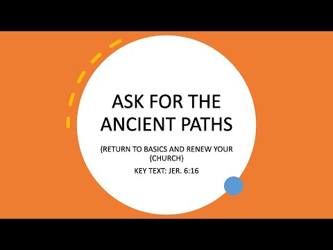 'Ask for the Ancient Paths' - Pastor Owusu Boateng