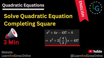 Solve quadratic equation by completing square | Completing Square Method explained, English (3, C4)