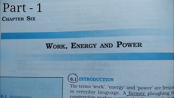 Class 11 Physics (NCERT) | Work, Energy and Power 01 | Introduction | Work Energy Theorem | JEE/NEET