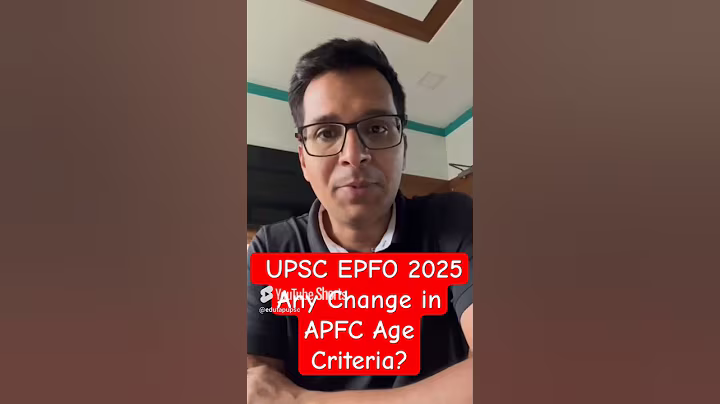 UPSC EPFO Eligibility Criteria 2025 | UPSC EPFO Educational Qualification | EPFO Age Limit | EduTap