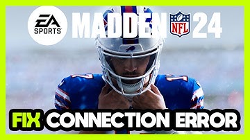 How to FIX Madden NFL 24 Connection / Server Error!