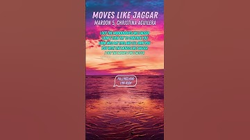 Thumbnail of Moves Like Jaggar - Maroon 5, Christina Aguilera (Lyrics) #moveslikejaggerMaroon5lyrics