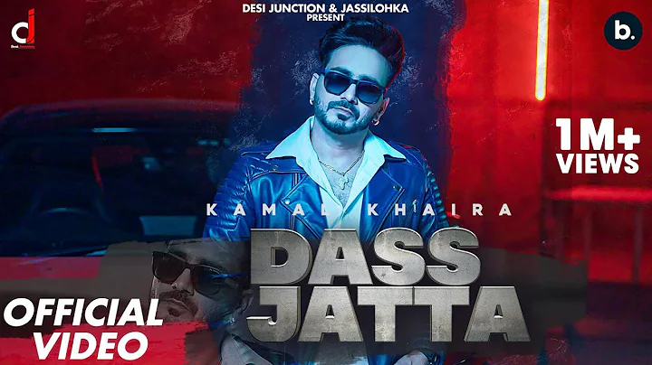 Dass Jatta (Official Video) | Kamal Khaira | Gurle...