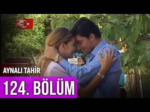 Aynalı Tahir 124. Bölüm - Sezon Finali