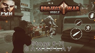 Project War Mobile(Online Shooting Game) - Stage 8-14 Walkthrough Gameplay 1080p/60fps