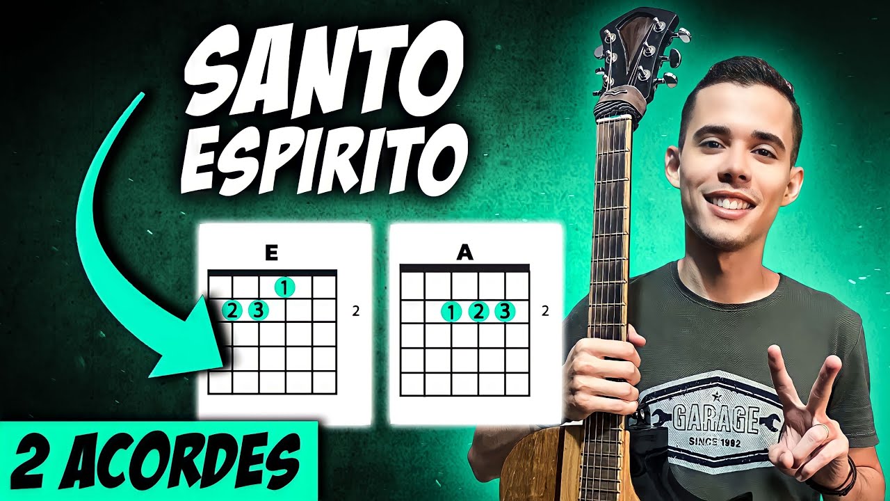 SANTO ESPÍRITO (com apenas dois acordes)