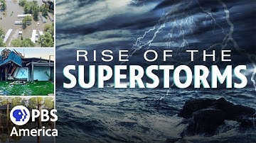 Rise of the Superstorms (2018) | Full Documentary | NOVA