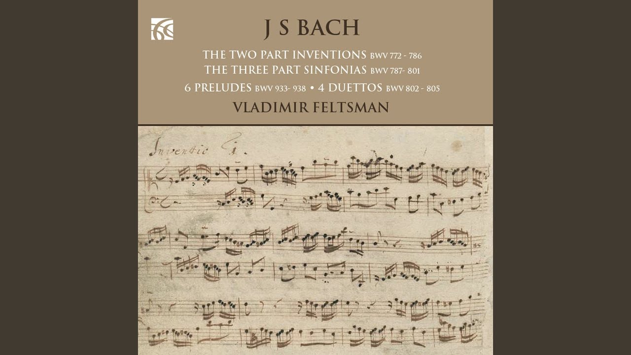 Guarda Three Part Inventions: Sinfonia No. 13 in A Minor, BWV 799 su YouTube