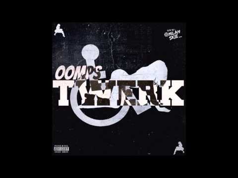 Oomps - Twerk