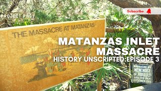 Matanzas Inlet | Florida History | Spanish Massacre of French in 1565!