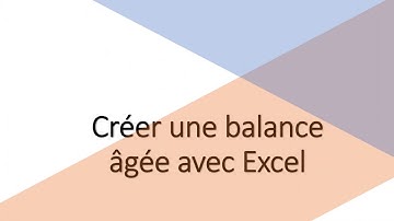 🧾 Excel : créer une balance âgée pour le suivi des créances – Version 2