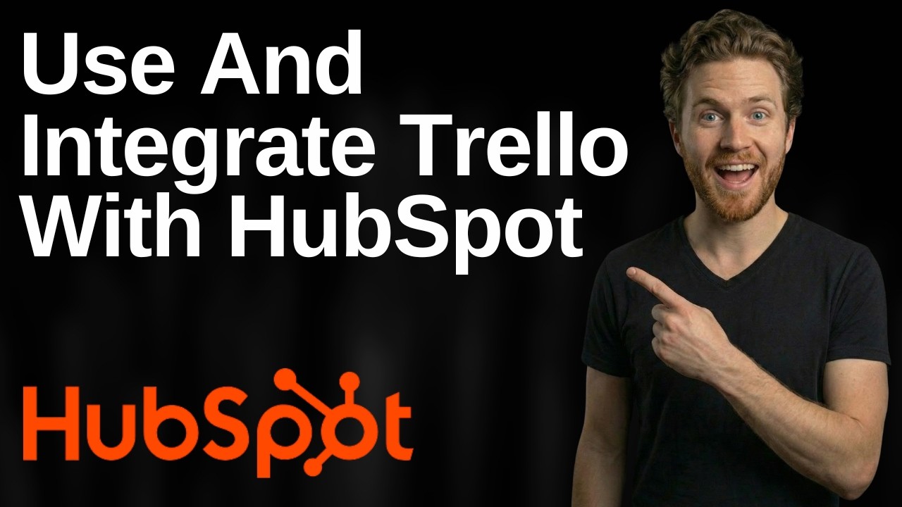 HubSpot and Trello integration tutorial showing automated card creation