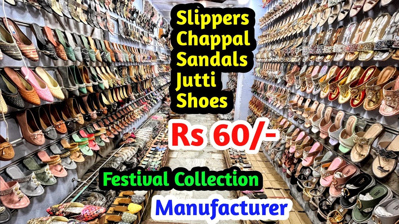 मात्र Rs 60/- से शुरू Slippers, Sandals, Chappal, Jutti, Shoes | Festival Collection | Manufacturer