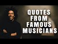 15 quotes about music from famous musicians