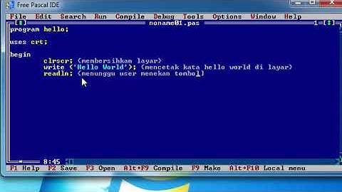 Tutorial Pascal : Program Hello Word (Fungsi Clrscr, Write & Readln)