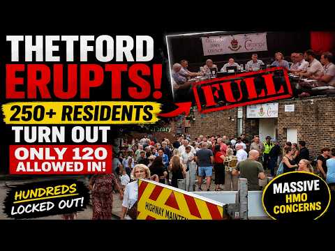They Couldn't All Get In! Thetford Council Meeting Overwhelmed by HMO Protest