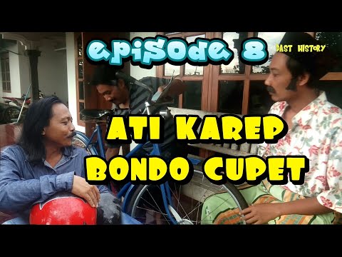 ATI KAREP BONDO CUPET |episode 8 | nasihat kehidupan|