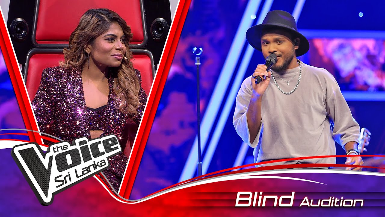 Jeewaka Viranga  Mihikatha Nalawala      Blind Auditions  The Voice Sri Lanka