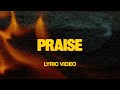 Praise (feat. Brandon Lake, Chris Brown & Chandler Moore) | Official Lyric Video