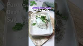 Bariatric Dinner Recipes | Soft Ricotta Bake | #bariatricrecipes #bariatric #gastricsleevediet #wls screenshot 2
