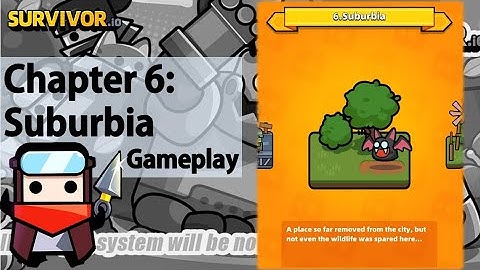 Survivor.io Chapter 6: Suburbia - Nature and Desolation Collide!