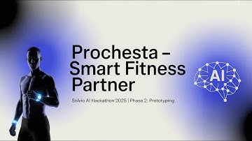 ProChesta – Smart Fitness Partner | SOLVIO AI Hackathon 2025 (Phase 2 : Prototyping)