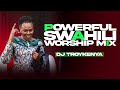 NYIMBO ZA MAOMBI POWERFUL SWAHILI WORSHIP SONG DJ TROY KENYA Ft Dj Krinch NYIMBO ZA MAOMBI POWERFUL SWAHILI WORSHIP SONG DJ TROY KENYA Ft Dj Krinch
