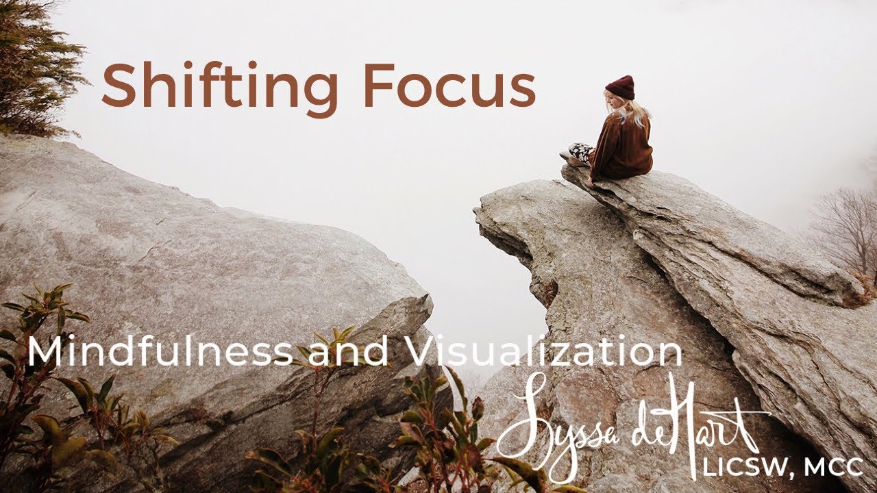 Shifting Focus Guided Meditation YouTube