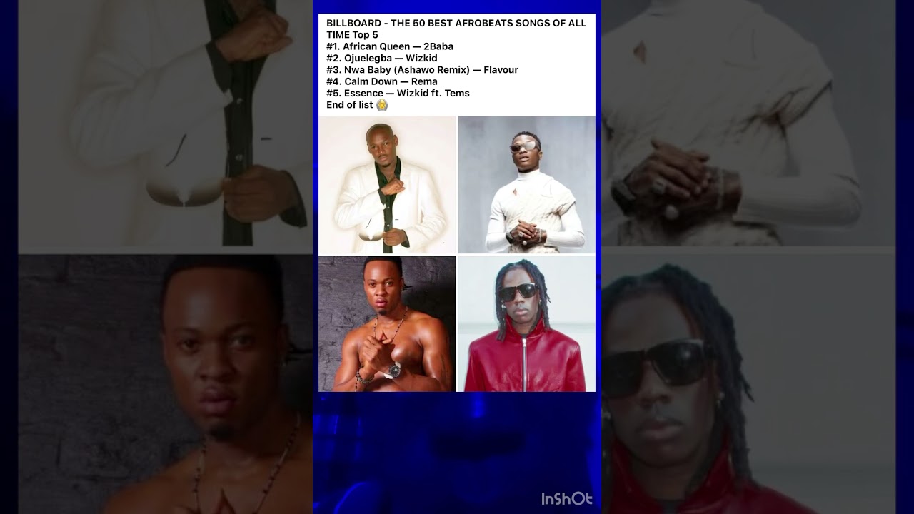 BILLBOARD - THE 50 BEST AFROBEATS SONGS OF ALL TIME Top 5 