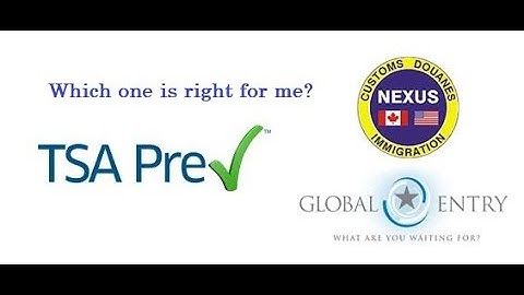 Trusted Traveler Programs - Which is right for me?