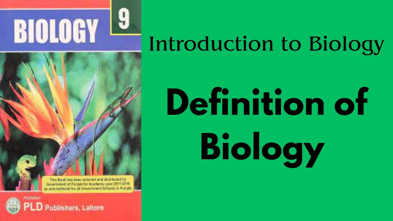 Introduction to Biology | Definition of Biology Explanation - Lecture Capture by Hafiz Ubaid | #3