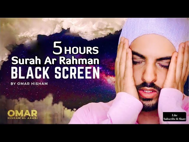 5 Hours Black Screen Quran Recitation by Omar Hisham | Be Heaven | Relaxation Sleep Stress Relief class=