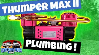 Boosting Air Power: 12v Thumper Max II Compressor with Custom Copper Outlet @LockyourHubs4WDing