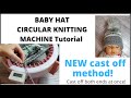 Baby hat on circular knitting machine. New closing method for hats!