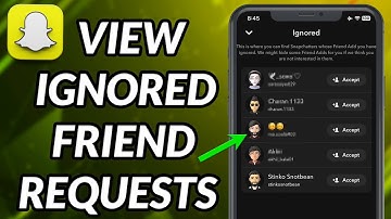 How To View Ignored Friend Requests On Snapchat