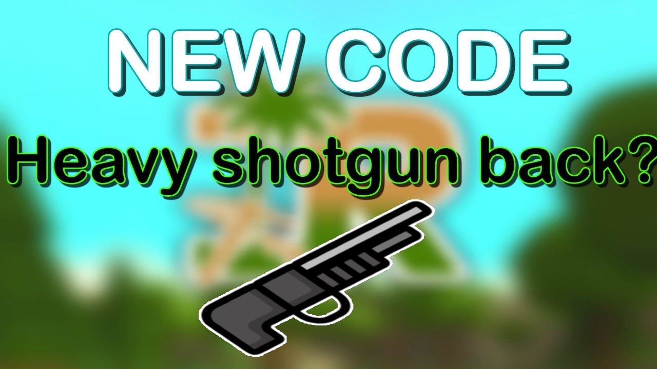 Heavy Shotgun Is Back New 5k Bux Code Insane Heavy Shotgun Gameplay Youtube - new heavy shotgun roblox island royale youtube