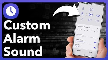 How To Set A Custom Alarm Sound On Android