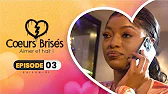 Coeurs Brisés Episode 3