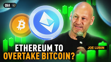 De Flippening Komt Eraan — Joe Lubin over Waarom ETH BTC Zal Overtreffen