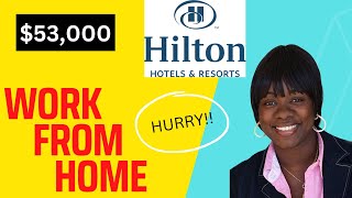 Work at Home jobs 2023 | wah | - Hilton is Hiring! Apply Fast!
