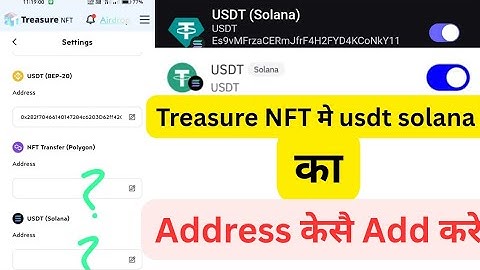 How to Add USDT (Solana) IN Treasure nft || Treasure nft app main usdt solana ka address kaise add ?