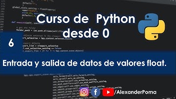 Curso de python - Entrada y salida de datos de valores float en python 2019
