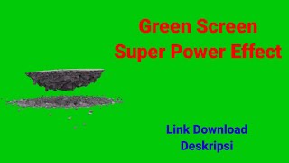 Green Screen Super Power Effect / Kekuatan Super